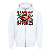 White it's halloween bitches Zipper Hoodie - BundleAndBundleShop