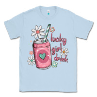 Dusty Blue lucky girl drink Classic Tee - MaliasSmallBusiness