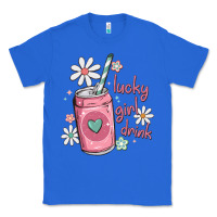 True Royal lucky girl drink Classic Tee - MaliasSmallBusiness
