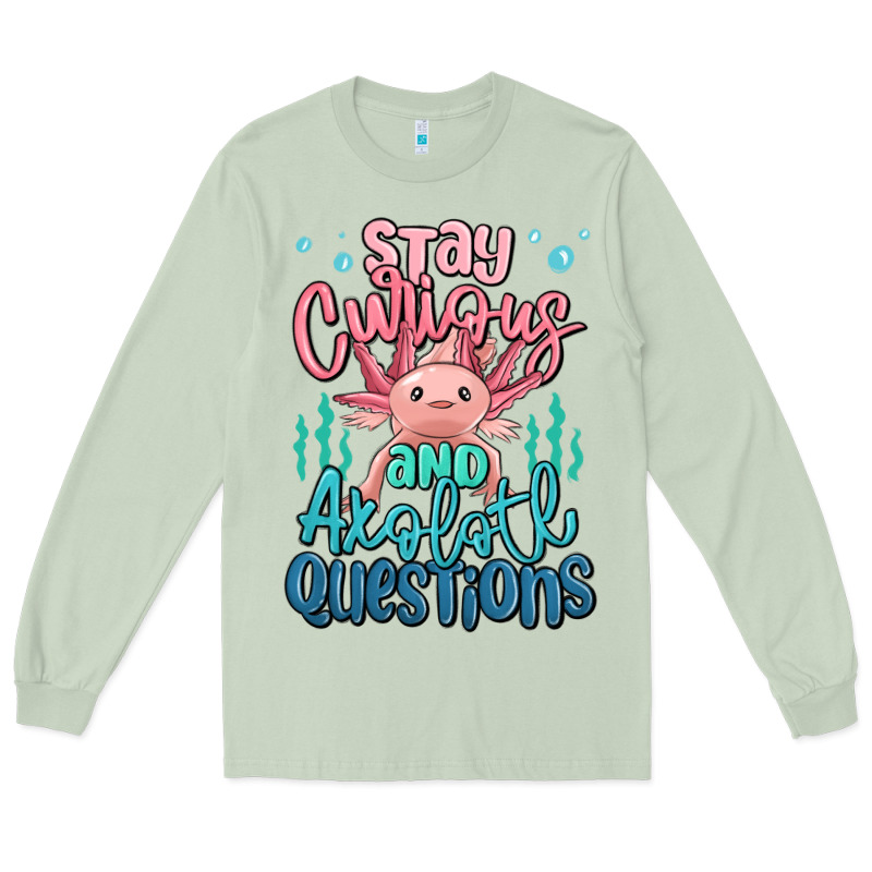 Stay Curious And Axolotl Questions Long Sleeve Tee by MaliasSmallBusiness | Teevron