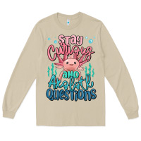 Mushroom stay curious and axolotl questions Long Sleeve Tee - MaliasSmallBusiness