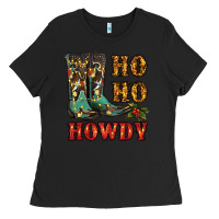 Black christmas cowboy boots ho ho howdy Ladies Tee - RanaPortraitStore