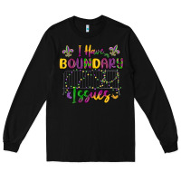 Black i have boundary issues Long Sleeve Tee - MaliasSmallBusiness