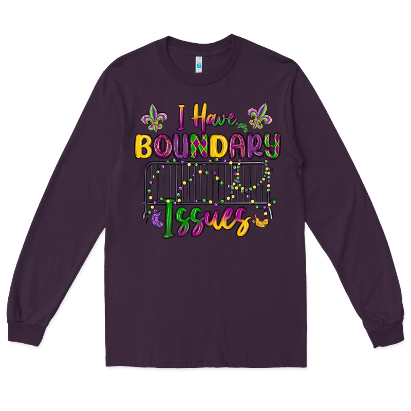 I Have Boundary Issues Long Sleeve Tee by MaliasSmallBusiness | Teevron