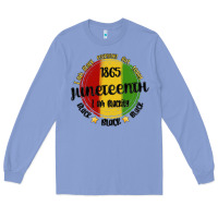Colony Blue i am black everyday but today juneteenth Long Sleeve Tee - MaliasSmallBusiness