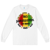 White i am black everyday but today juneteenth Long Sleeve Tee - MaliasSmallBusiness
