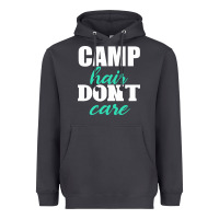 Camp Hair Don't Care Black Heavyweight Hoodie | Teevron