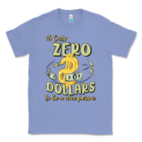 Colony Blue it costs zero dollars to be a nice person Classic Tee - MaliasSmallBusiness