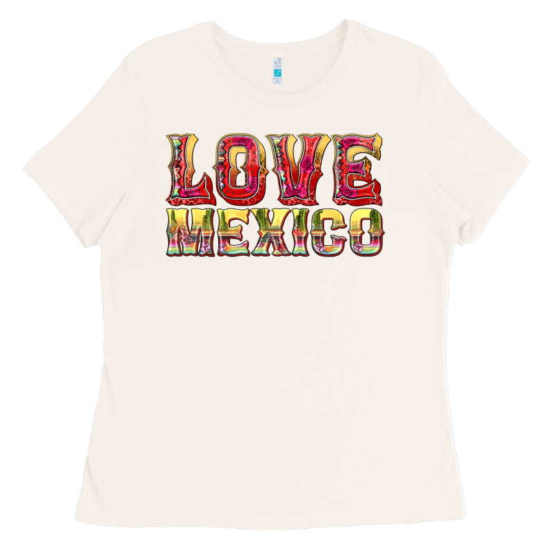 Love Mexico Ladies Tee by texasbilliewilder | Teevron