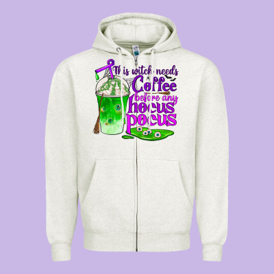 This Witch Needs Coffee Before Any Hocus Pocus Zipper Hoodie Designed By Bundleandbundleshop