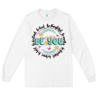 White be you inspiration Long Sleeve Tee - MaliasSmallBusiness