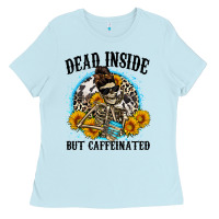 Baby Blue dead inside but caffeinated Ladies Tee - Zillion Design Studio