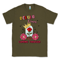 Army Green delulu queen coming through Classic Tee - MaliasSmallBusiness