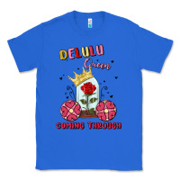 True Royal delulu queen coming through Classic Tee - MaliasSmallBusiness