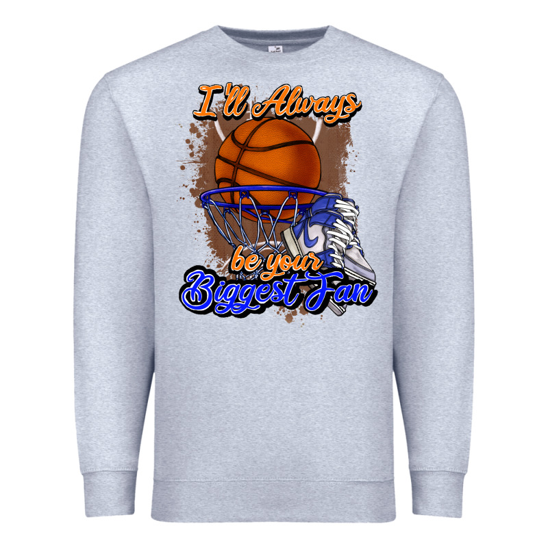 I'll Always Be Your Biggest Fan Basketball Premium Sweatshirt by NancyCooperArtShop | Teevron