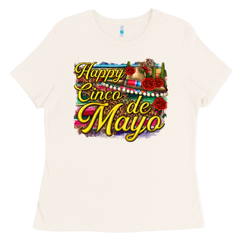 Happy Cinco De Mayo Ladies Tee by texasbilliewilder | Teevron