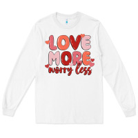 White love more worry less Long Sleeve Tee - MaliasSmallBusiness