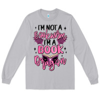 Moon Dust i'm not a booksorm i'm a book dragon Long Sleeve Tee - MaliasSmallBusiness