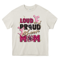 Cream loud and proud cheer mom Heavy Core Tee - Zillion Design Studio