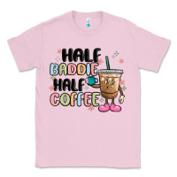 Bubblegum Pink half baddie half coffee Classic Tee - MaliasSmallBusiness