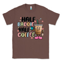 Chestnut half baddie half coffee Classic Tee - MaliasSmallBusiness