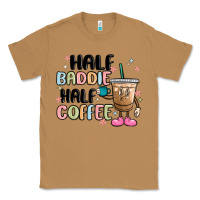 Toasted Coconut half baddie half coffee Classic Tee - MaliasSmallBusiness