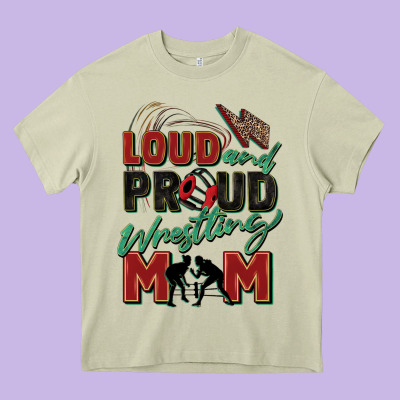 Loud And Proud Wrestling Mom Heavy Core Tee Designed By Zillion Design Studio