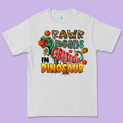 Rawr Means Grateful In Dinosaur Premium Tee Designed By Cowhidedigitalart