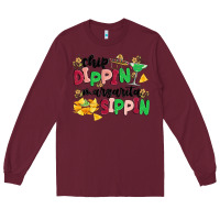 Burgundy chip dippin' margarita sippin Long Sleeve Tee - MaliasSmallBusiness