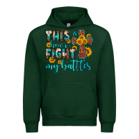 Forest Green this is how i fight my battles Urban Hoodie - OliviaCreatesArt