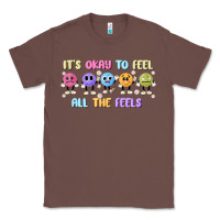 Chestnut it's okay to feel all the feels Classic Tee - MaliasSmallBusiness