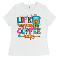 White life happens coffee helps Ladies Tee - Zillion Design Studio