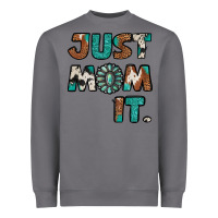 Storm Just Mom It Heavyweight Sweatshirt - Jasminsmagicworld