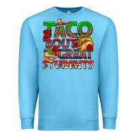 Ocean Blue Taco 'Bout Great Students Premium Sweatshirt - texasbilliewilder