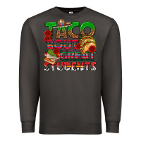 Smoke Taco 'Bout Great Students Premium Sweatshirt - texasbilliewilder