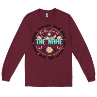 Burgundy by the power of the name Long Sleeve Tee - MaliasSmallBusiness