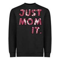 Black Just Mom It Heavyweight Sweatshirt - Jasminsmagicworld