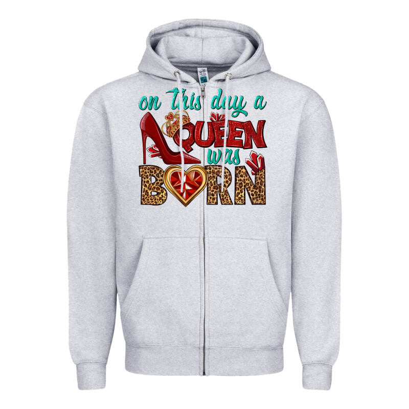 On This Day A Queen Was Born Zipper Hoodie by BundleAndBundleShop | Teevron