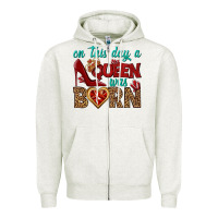 Oatmeal Heather on this day a queen was born Zipper Hoodie - BundleAndBundleShop