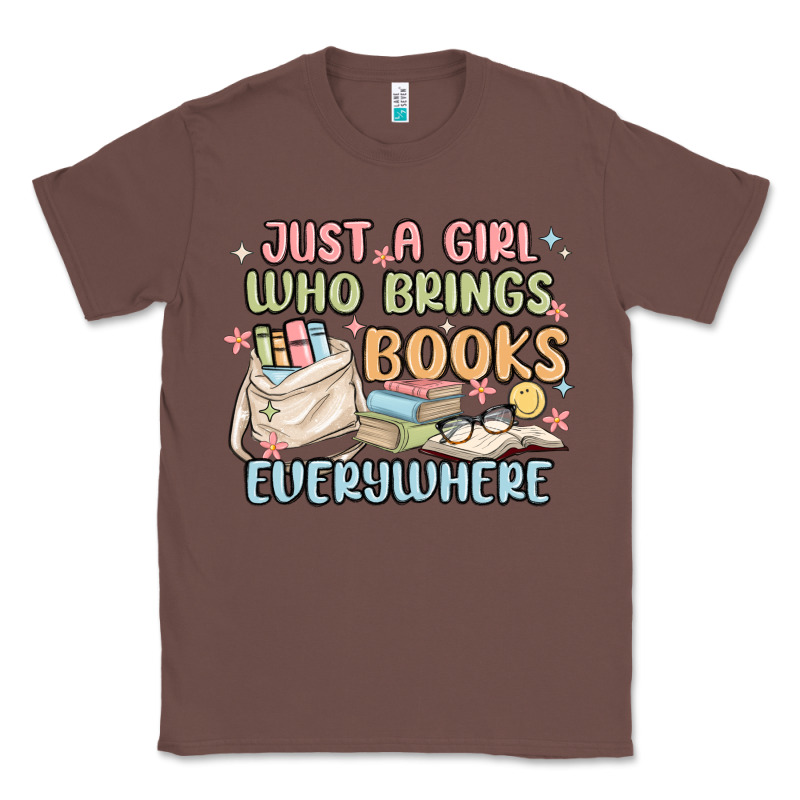 Just A Girl Who Brings Books Everywhere Classic Tee by MaliasSmallBusiness | Teevron