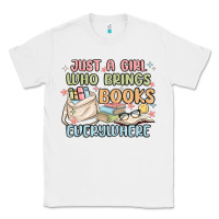 White just a girl who brings books everywhere Classic Tee - MaliasSmallBusiness