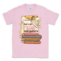 Bubblegum Pink just a girl who brings books everywhere Classic Tee - MaliasSmallBusiness