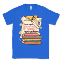 True Royal just a girl who brings books everywhere Classic Tee - MaliasSmallBusiness