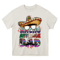 Cream nacho average dad Heavy Core Tee - CTS Tumbler Store