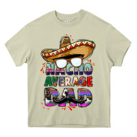 Mossy nacho average dad Heavy Core Tee - CTS Tumbler Store