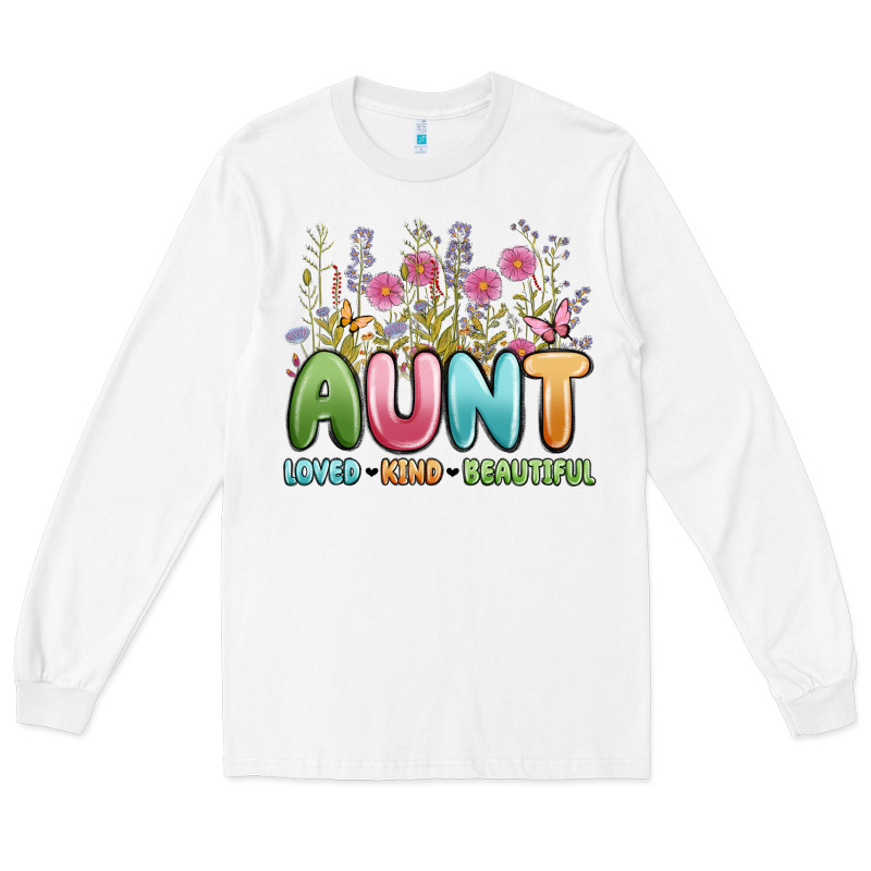 Aunt Loved Kind Beautiful Long Sleeve Tee by MaliasSmallBusiness | Teevron