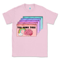 Bubblegum Pink too many tabs Classic Tee - MaliasSmallBusiness
