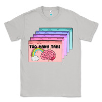 Moon Dust too many tabs Classic Tee - MaliasSmallBusiness