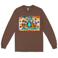 Chestnut with god all things are possible matthew 19 26 Long Sleeve Tee - JahusDesignShop