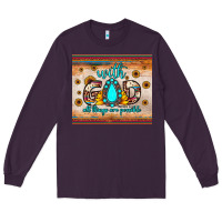 Plum with god all things are possible matthew 19 26 Long Sleeve Tee - JahusDesignShop
